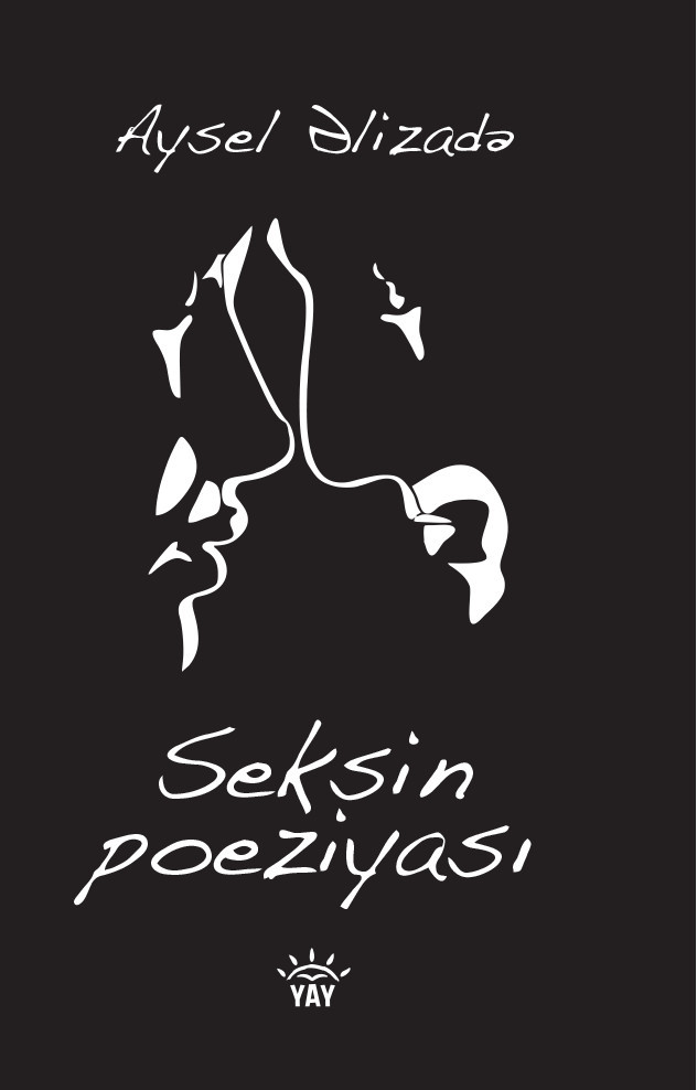 Kitab Seksin Poeziyasi Aysel əlizadə 9789952313512 Alinino Az